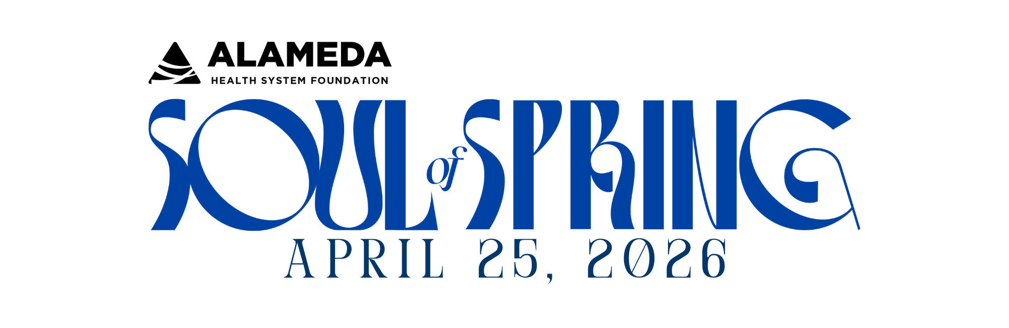 Soul of Spring 2026 | April 25, 2026 | Alameda Health System Foundation